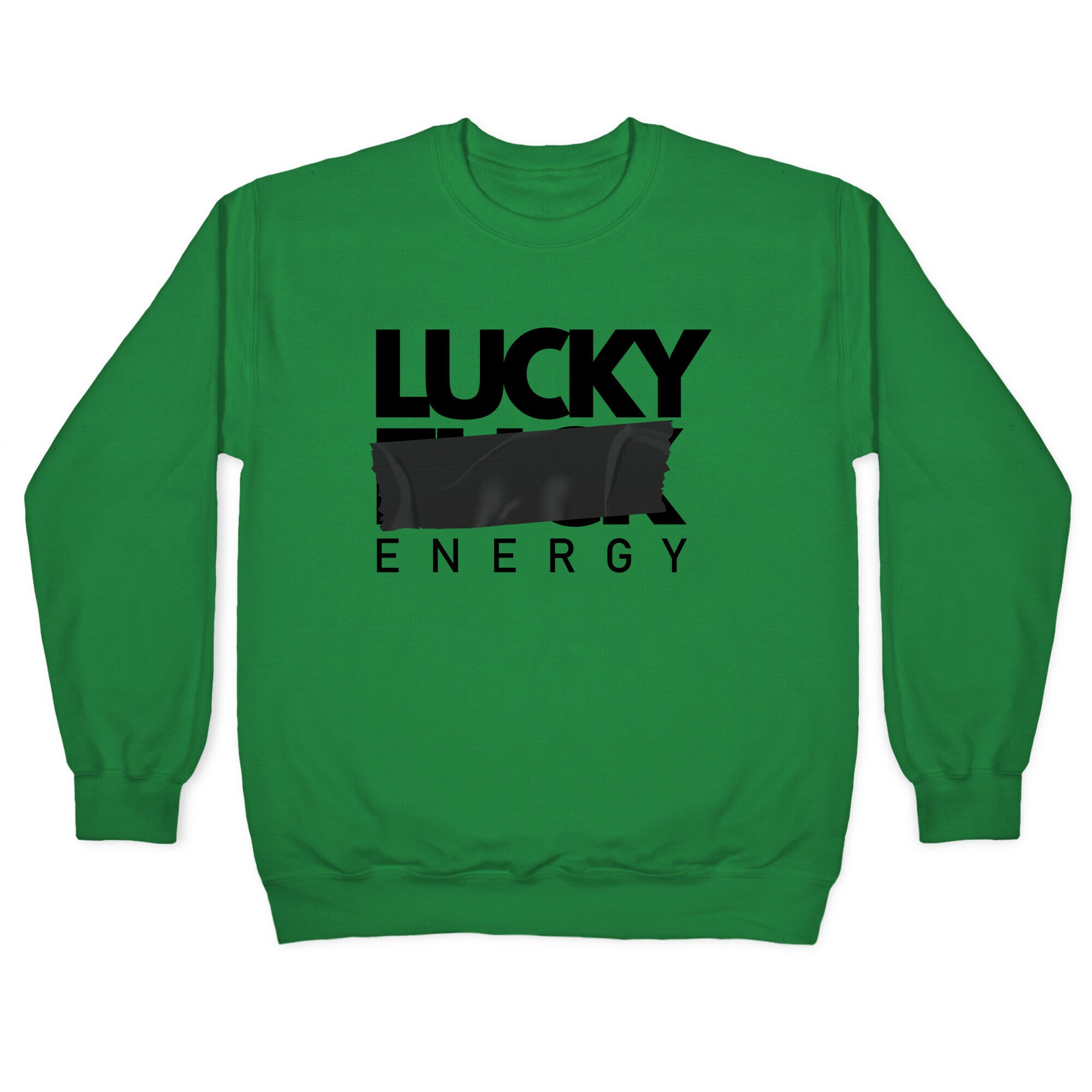 Lucky Energy Crewneck Sweatshirt
